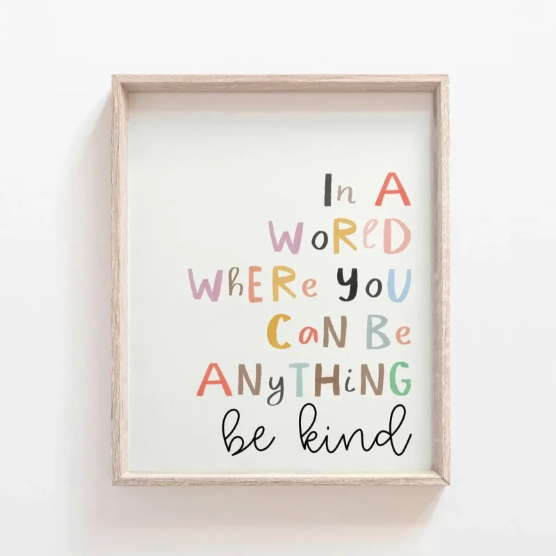 be kind art print inspiring wall decor