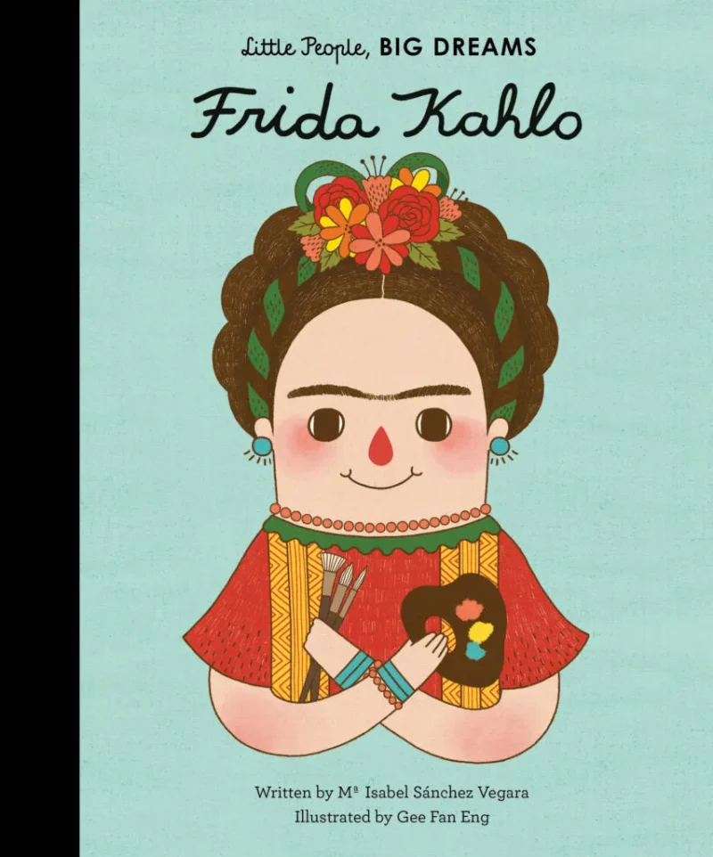 frida kahlo little people big dreams book